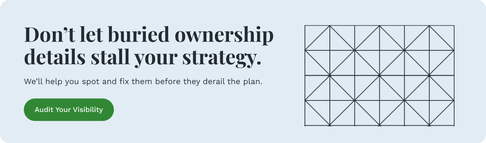 Don’t let buried ownership details stall your strategy