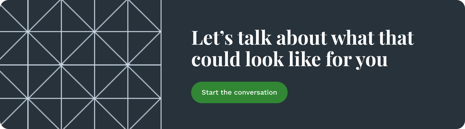 Let’s talk about what that could look like for you